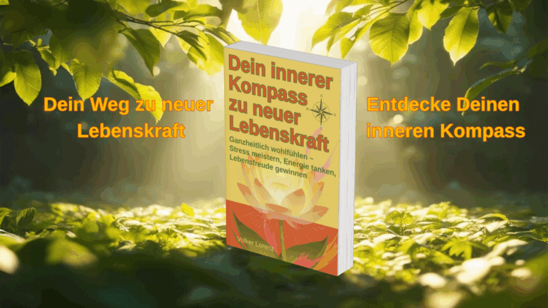 Blick auf das Buch von Volker Lorenz: Dein innerer Kompass zu neuer Lebenskraft