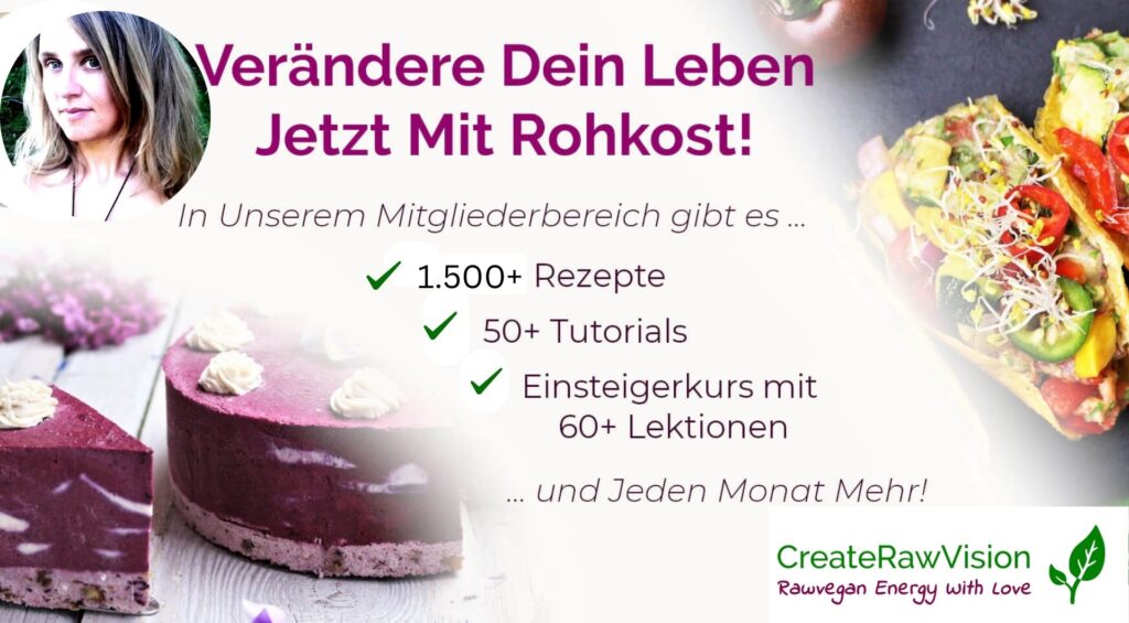 Verändere Dein Leben mit Rohkost