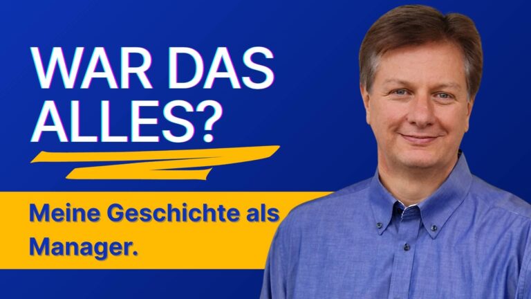 War das Alles? Meine Geschichte als Manager.